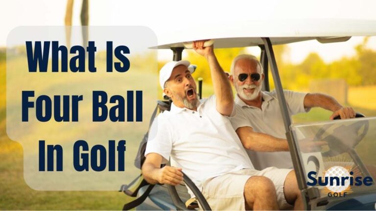 What Is Four-Ball in Golf?